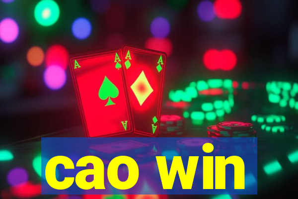 cao win